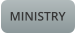 MINISTRY
